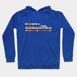 Thirty Something Hoodie